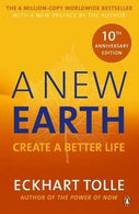 A New Earth : The LIFE-CHANGING follow up to The Power of Now. 'An otherworldly genius' Chris Evans' BBC Radio 2 Breakfast Show Paperback