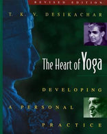 The Heart of Yoga : Developing Personal Practice Paperback